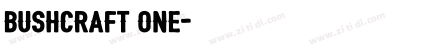 bushcraft one字体转换